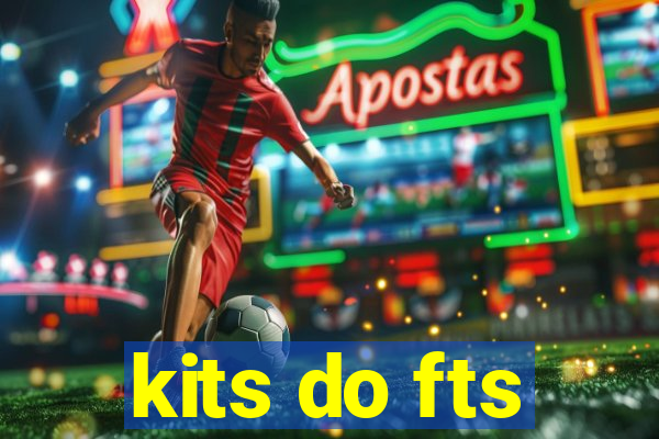 kits do fts